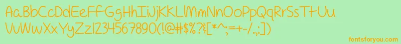 For a Pessimist Im Pretty Optimistic   Font – Orange Fonts on Green Background
