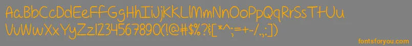 For a Pessimist Im Pretty Optimistic   Font – Orange Fonts on Gray Background
