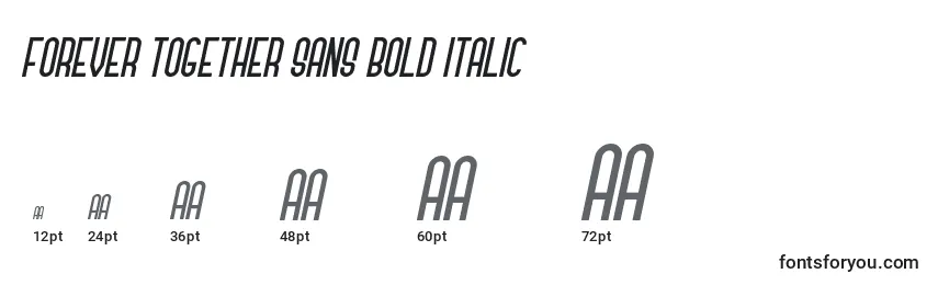 Größen der Schriftart Forever Together Sans Bold Italic