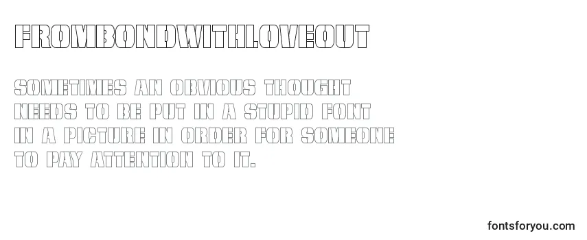 Frombondwithloveout (127278) Font