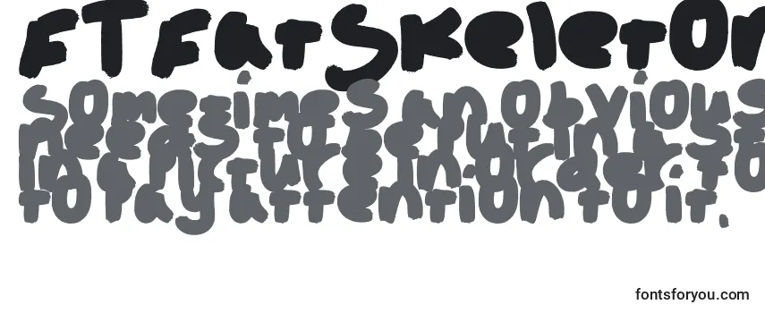 Überblick über die Schriftart FTFatSkeleton Regular