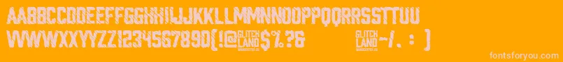 Glitchland Font – Pink Fonts on Orange Background