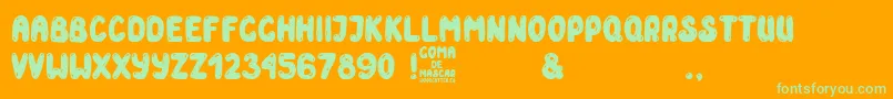 Goma de Mascar Font – Green Fonts on Orange Background