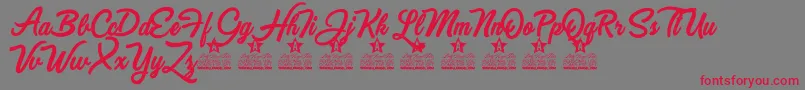 Got to be Real Personal Use Font – Red Fonts on Gray Background