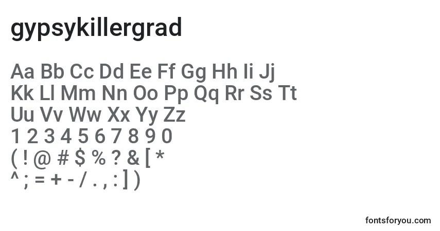 A fonte Gypsykillergrad (128786) – alfabeto, números, caracteres especiais