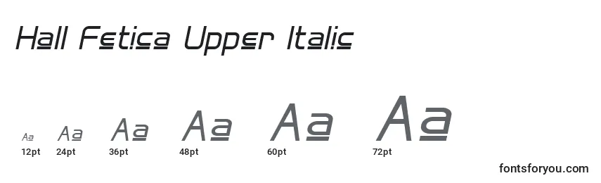 Größen der Schriftart Hall Fetica Upper Italic