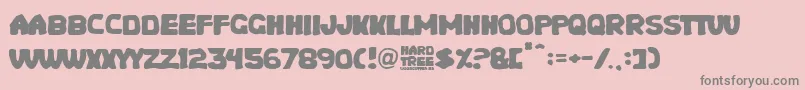Hard Tree Font – Gray Fonts on Pink Background