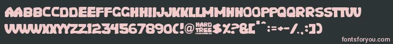 Hard Tree Font – Pink Fonts on Black Background