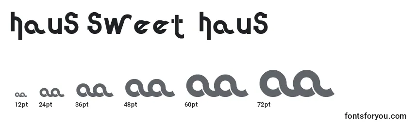 Haus Sweet  Haus Font Sizes