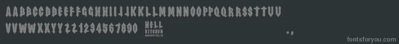 Hell Kitchen Font – Gray Fonts on Black Background
