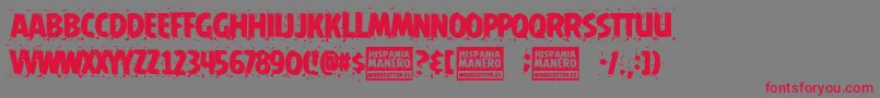 Hispania Manero Font – Red Fonts on Gray Background