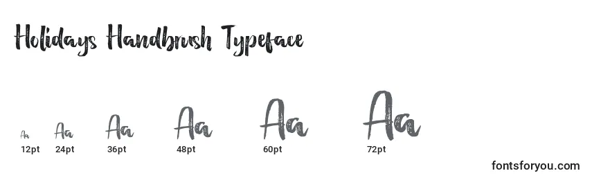 Holidays Handbrush Typeface Font Sizes