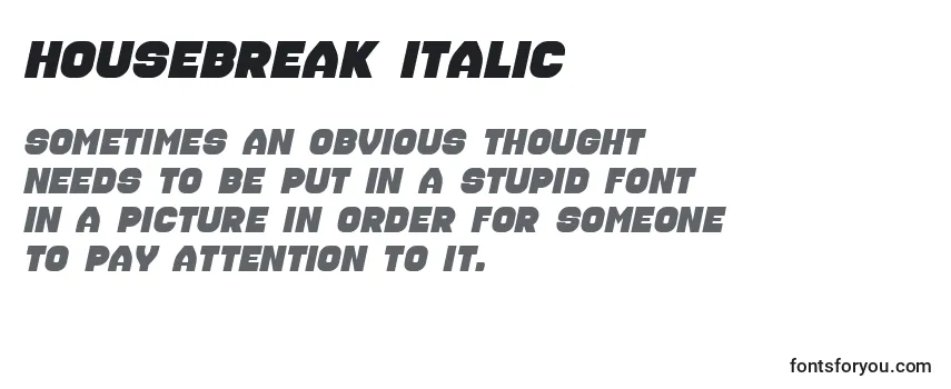 Housebreak Italic Font