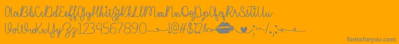 I Miss Your Kiss   Font – Gray Fonts on Orange Background