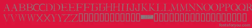 I Still Know Font – Gray Fonts on Red Background