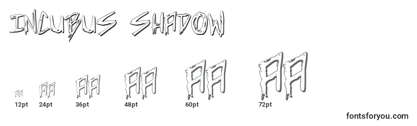 Incubus shadow Font Sizes
