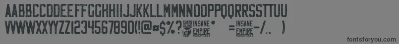 Insane Empire Font – Black Fonts on Gray Background