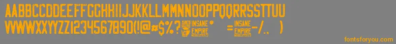 Insane Empire Font – Orange Fonts on Gray Background