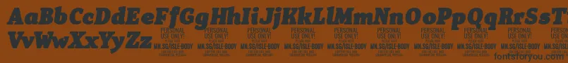IsleBodyBl i PERSONAL Font – Black Fonts on Brown Background