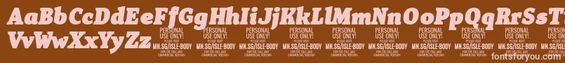 IsleBodyBl i PERSONAL Font – Pink Fonts on Brown Background
