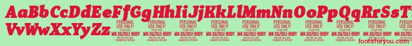 IsleBodyBl i PERSONAL Font – Red Fonts on Green Background