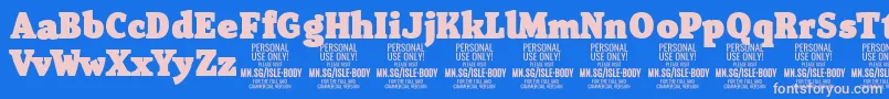 IsleBodyBl PERSONAL Font – Pink Fonts on Blue Background