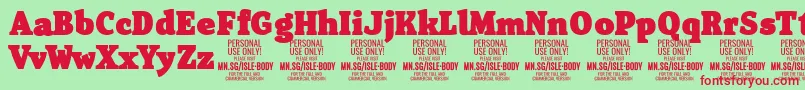 IsleBodyBl PERSONAL Font – Red Fonts on Green Background