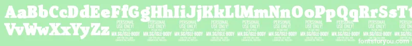 IsleBodyBl PERSONAL Font – White Fonts on Green Background