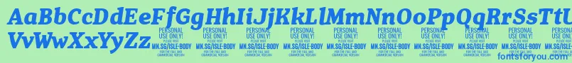 フォントIsleBodyBo i PERSONAL – 青い文字は緑の背景です。