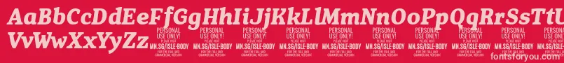 IsleBodyBo i PERSONAL Font – Pink Fonts on Red Background