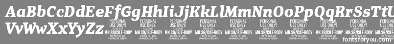 IsleBodyBo i PERSONAL Font – White Fonts on Gray Background