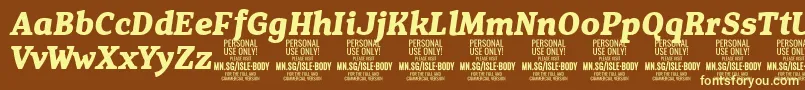 IsleBodyBo i PERSONAL Font – Yellow Fonts on Brown Background