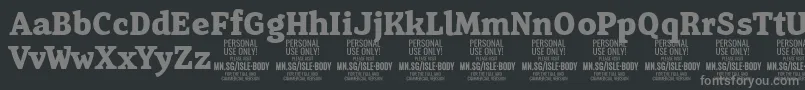 IsleBodyBo PERSONAL Font – Gray Fonts on Black Background