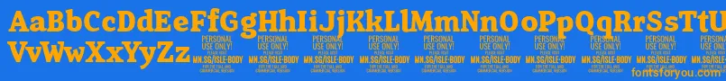 Lisätietoja IsleBodyBo PERSONAL-fontista IsleBodyBo PERSONAL-fontti – oranssit fontit sinisellä taustalla