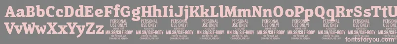 フォントIsleBodyBo PERSONAL – 灰色の背景にピンクのフォント