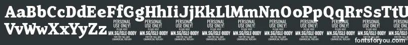 IsleBodyBo PERSONAL Font – White Fonts on Black Background