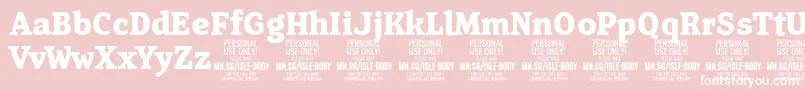 IsleBodyBo PERSONAL Font – White Fonts on Pink Background