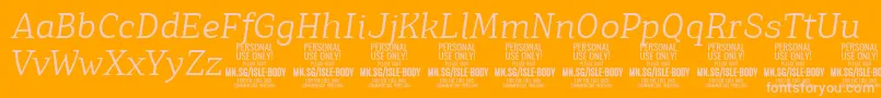 IsleBodyLi i PERSONAL Font – Pink Fonts on Orange Background