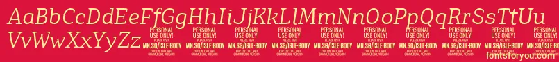 IsleBodyLi i PERSONAL Font – Yellow Fonts on Red Background