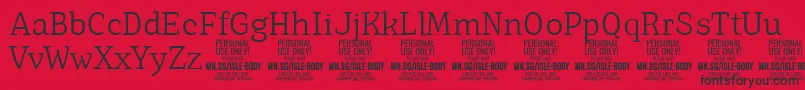 IsleBodyLi PERSONAL Font – Black Fonts on Red Background