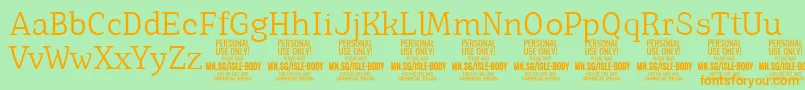 IsleBodyLi PERSONAL Font – Orange Fonts on Green Background