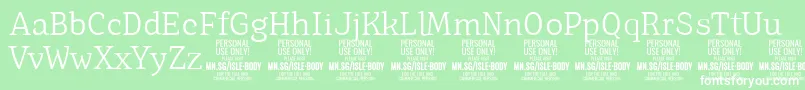 IsleBodyLi PERSONAL Font – White Fonts on Green Background
