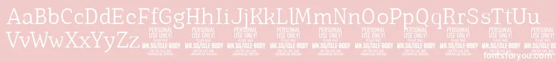 IsleBodyLi PERSONAL Font – White Fonts on Pink Background