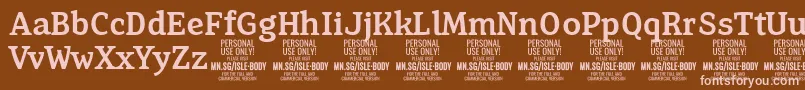 IsleBodyMe PERSONAL Font – Pink Fonts on Brown Background