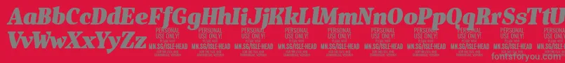IsleHeadBl i PERSONAL Font – Gray Fonts on Red Background