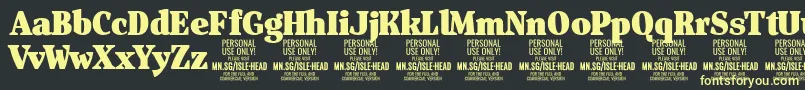 IsleHeadBl PERSONAL Font – Yellow Fonts on Black Background