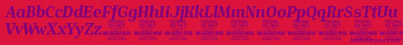 IsleHeadBo i PERSONAL Font – Purple Fonts on Red Background