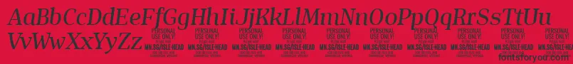 IsleHeadMe i PERSONAL Font – Black Fonts on Red Background