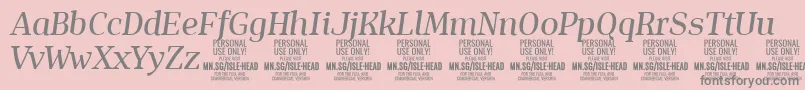 IsleHeadMe i PERSONAL Font – Gray Fonts on Pink Background