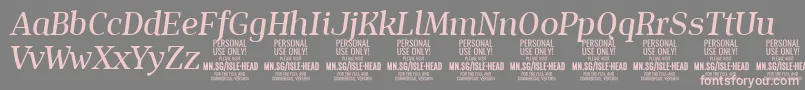IsleHeadMe i PERSONAL Font – Pink Fonts on Gray Background